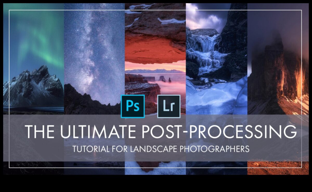 Editing Excellence: Mastering Post-Processing με Tutorials