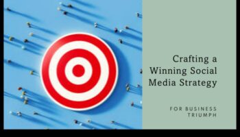 Βελτιστοποίηση της επιτυχίας: Δημιουργία στρατηγικής για τον θρίαμβο των μέσων κοινωνικής δικτύωσης
